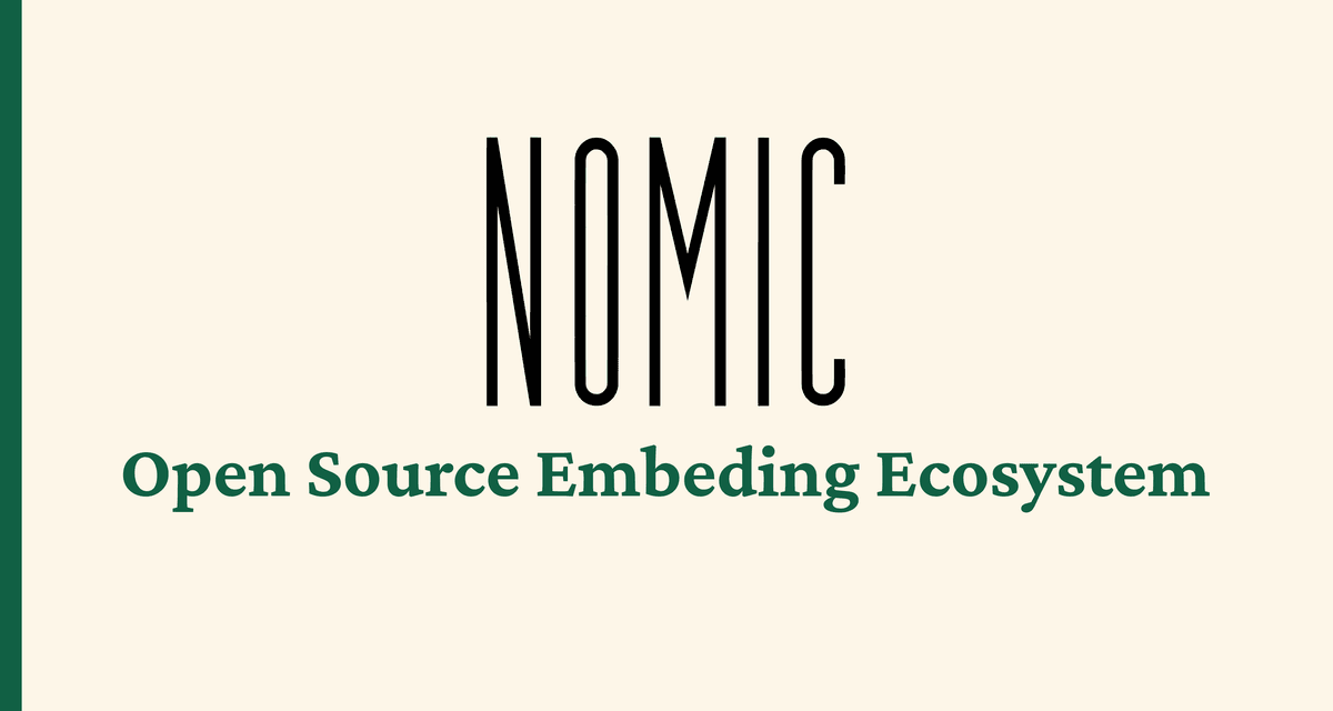 Thumbnail for The Nomic Embedding Ecosystem
