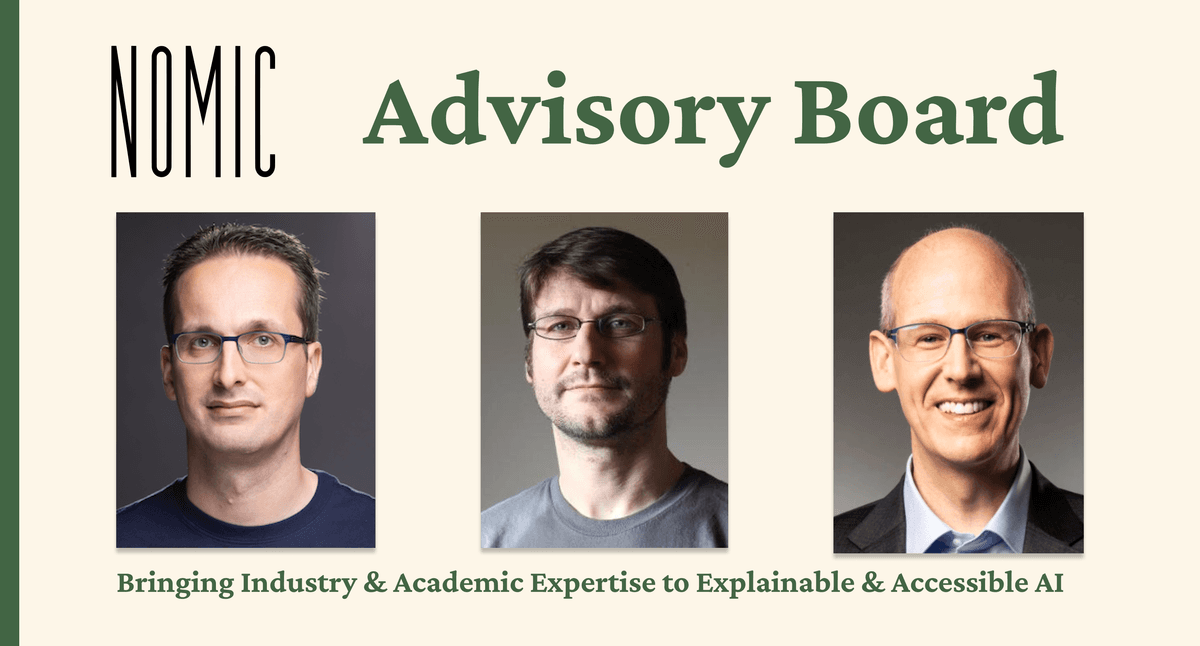 Thumbnail for Welcoming Nomic Advisors: Bringing Industry & Academic Expertise to Explainable & Accessible AI